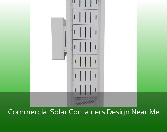 Commercial Solar Containers Design Near Me